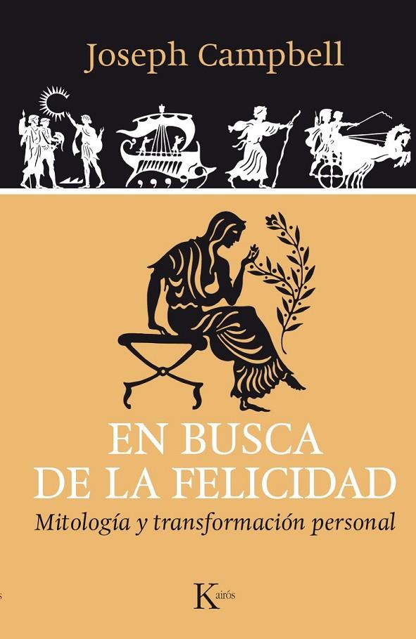 En busca de la felicidad | 9788499884042 | Campbell, Joseph | Librería Castillón - Comprar libros online Aragón, Barbastro