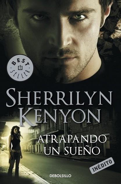 ATRAPANDO UN SUEÑO - CAZADORES OSCUROS | 9788499083292 | KENYON, SHERRILYN | Librería Castillón - Comprar libros online Aragón, Barbastro