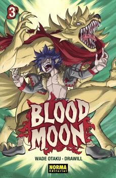 BLOOD MOON 03 | 9788467966510 | WADE OTAKU < GUILLEM CASASOLA | Librería Castillón - Comprar libros online Aragón, Barbastro