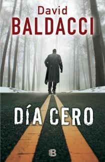 Día Cero | 9788466655088 | Baldacci, David | Librería Castillón - Comprar libros online Aragón, Barbastro