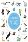 EL LIBRO DE LOS PÁJAROS | 9788416544936 | TORDJMAN, N. / GUEYFIER, J. / NORWOOD, J. | Librería Castillón - Comprar libros online Aragón, Barbastro