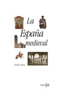 La España medieval | 9788470900945 | MITRE, EMILIO | Librería Castillón - Comprar libros online Aragón, Barbastro