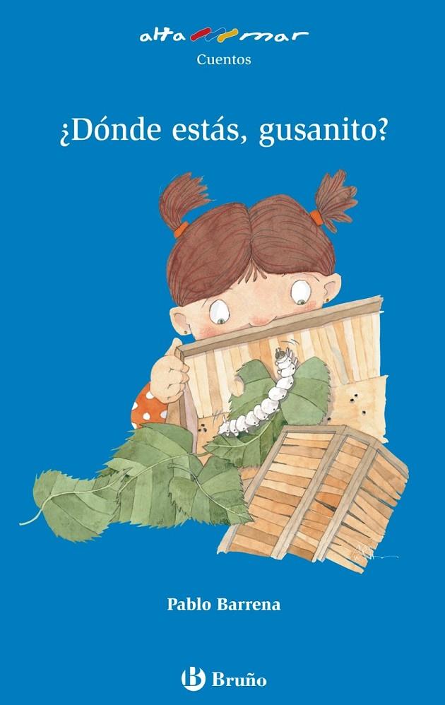 DÓNDE ESTÁS GUSANITO - ALTAMAR AZUL | 9788421663165 | BARRENA, PABLO | Librería Castillón - Comprar libros online Aragón, Barbastro