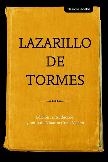 LAZARILLO DE TORMES (CAS) | 9788468339979 | Edebé (obra colectiva) | Librería Castillón - Comprar libros online Aragón, Barbastro