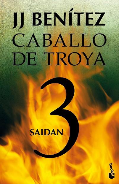 Saidan. Caballo de Troya 3 | 9788408064053 | J. J. Benítez | Librería Castillón - Comprar libros online Aragón, Barbastro