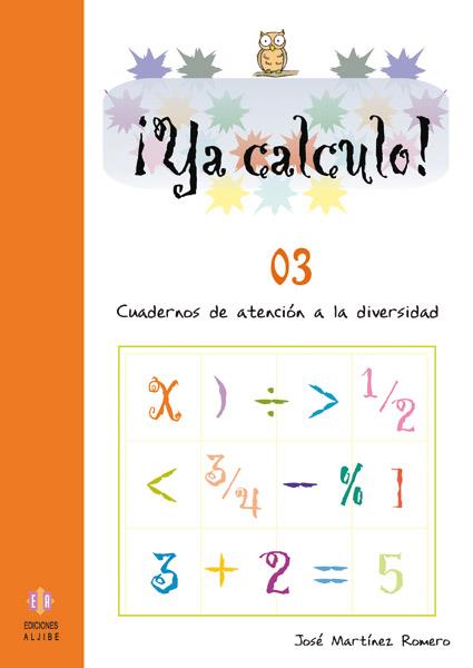 Ya calculo 03 | 9788497003025 | Martínez Romero, José | Librería Castillón - Comprar libros online Aragón, Barbastro