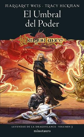 Leyendas de la Dragonlance nº 03/03 El umbral del poder | 9788445011171 | Weis, Margaret / Hickman, Tracy | Librería Castillón - Comprar libros online Aragón, Barbastro