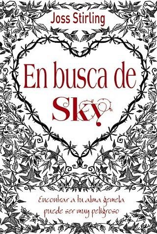 Almas gemelas 1 : En busca de Sky | 9788469601785 | Stirling, Joss | Librería Castillón - Comprar libros online Aragón, Barbastro