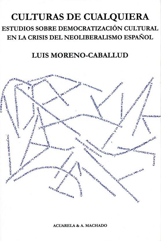 Culturas de cualquiera | 9788477743477 | Moreno-Caballud, Luis | Librería Castillón - Comprar libros online Aragón, Barbastro