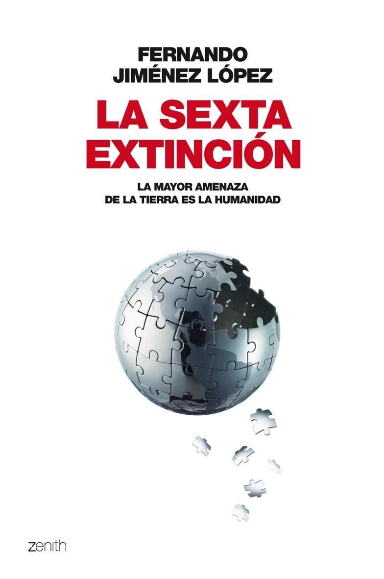 SEXTA EXTINCION, LA | 9788408063698 | JIMENEZ LOPEZ, FERNANDO | Librería Castillón - Comprar libros online Aragón, Barbastro