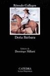 Doña Bárbara | 9788437615394 | Gallegos, Rómulo | Librería Castillón - Comprar libros online Aragón, Barbastro