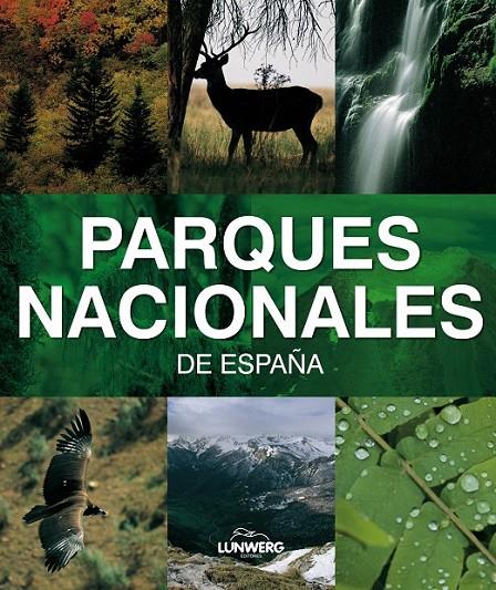 PARQUES NACIONALES DE ESPAÑA | 9788497855761 | OLLE, ALBERT | Librería Castillón - Comprar libros online Aragón, Barbastro