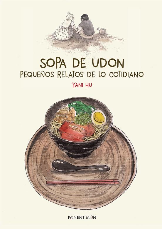 SOPA DE UDON | 9788492444663 | , YANI HU/ | Librería Castillón - Comprar libros online Aragón, Barbastro