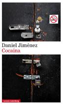 Cocaína | 9788416495368 | Jiménez, Daniel | Librería Castillón - Comprar libros online Aragón, Barbastro