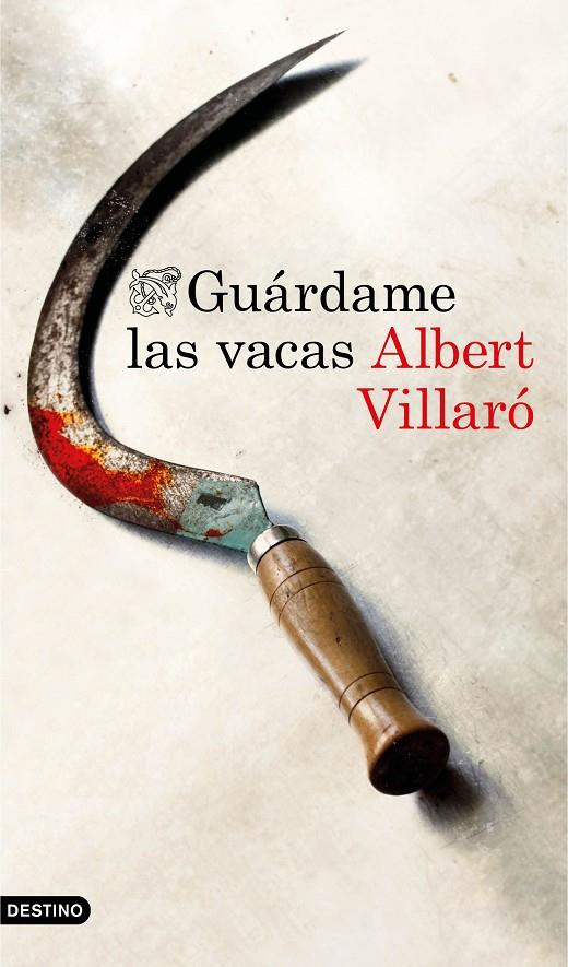 Guárdame las vacas | 9788423353361 | Villaró, Albert | Librería Castillón - Comprar libros online Aragón, Barbastro