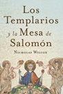 TEMPLARIOS Y LA MESA DE SALOMON, LOS | 9788427030671 | WILCOX, NICHOLAS | Librería Castillón - Comprar libros online Aragón, Barbastro