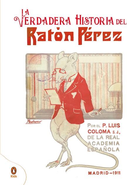 La verdadera historia del Ratón Pérez | 9788418817069 | Padre Coloma | Librería Castillón - Comprar libros online Aragón, Barbastro