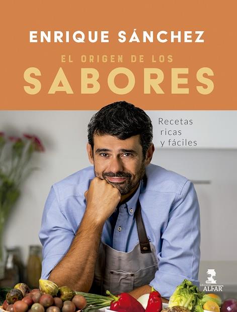 El origen de los sabores | 9788410286085 | Sánchez Gutiérrez, Enrique | Librería Castillón - Comprar libros online Aragón, Barbastro