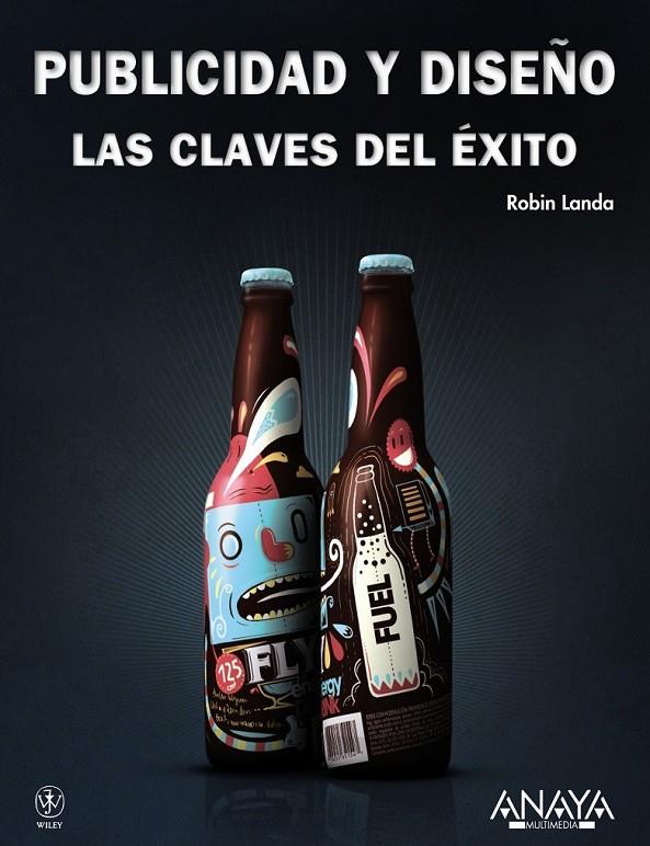 PUBLICIDAD Y DISEÑO : LAS CLAVES DEL ÉXITO | 9788441529281 | LANDA, ROBIN | Librería Castillón - Comprar libros online Aragón, Barbastro