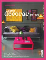 CÓMO DECORAR TU PISO | 9788475566412 | AHERN, ABIGAIL | Librería Castillón - Comprar libros online Aragón, Barbastro