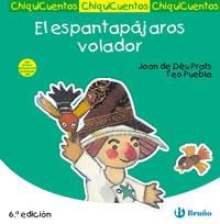 ESPANTAPÁJAROS VOLADOR, EL - CHIQUICUENTOS | 9788421697313 | PRATS, JOAN DE DEU; PUEBLA, TEO | Librería Castillón - Comprar libros online Aragón, Barbastro