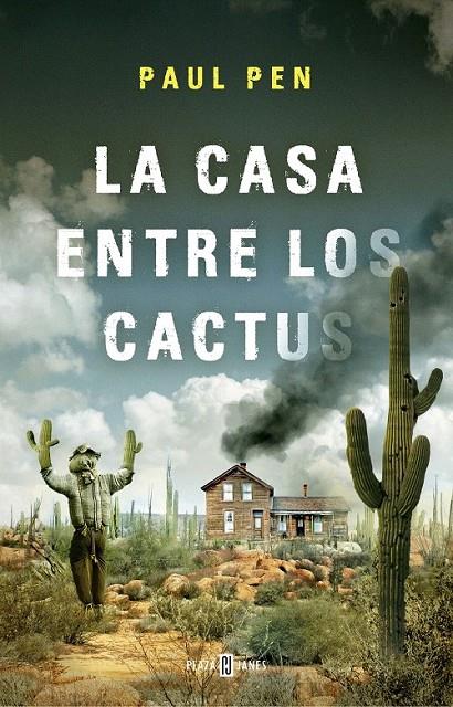 La casa entre los cactus | 9788401019210 | Paul Pen | Librería Castillón - Comprar libros online Aragón, Barbastro