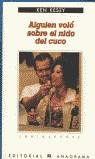 ALGUIEN VOLO SOBRE EL NIDO DEL CUCO (CONTRASEÑAS) | 9788433931030 | KESEY, KEN | Librería Castillón - Comprar libros online Aragón, Barbastro