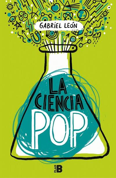 La ciencia pop | 9788417001414 | León, Gabriel | Librería Castillón - Comprar libros online Aragón, Barbastro