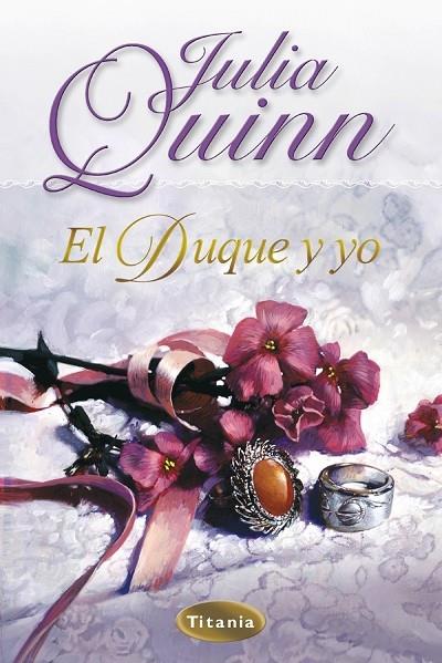 DUQUE Y YO, EL | 9788495752529 | QUINN, JULIA | Librería Castillón - Comprar libros online Aragón, Barbastro