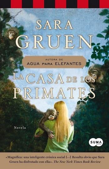 CASA DE LOS PRIMATES, LA | 9788483652381 | GRUEN, SARA | Librería Castillón - Comprar libros online Aragón, Barbastro