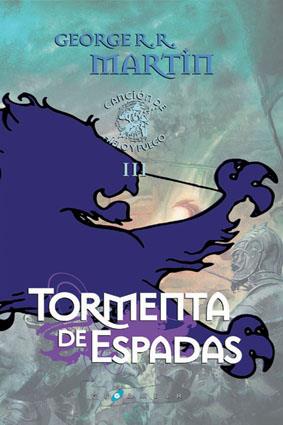 TORMENTA DE ESPADAS - CANCIÓN DE HIELO Y FUEGO 3 (cartoné) | 9788496208513 | MARTIN, GEORGE R.R. | Librería Castillón - Comprar libros online Aragón, Barbastro