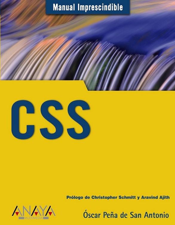 CSS - MANUAL IMPRESCINDIBLE | 9788441526938 | PEÑA DE SAN ANTONIO, ÓSCAR | Librería Castillón - Comprar libros online Aragón, Barbastro