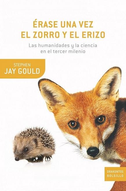 ÉRASE UNA VEZ EL ZORRO Y EL ERIZO | 9788498920529 | JAY GOULD, STEPHEN | Librería Castillón - Comprar libros online Aragón, Barbastro