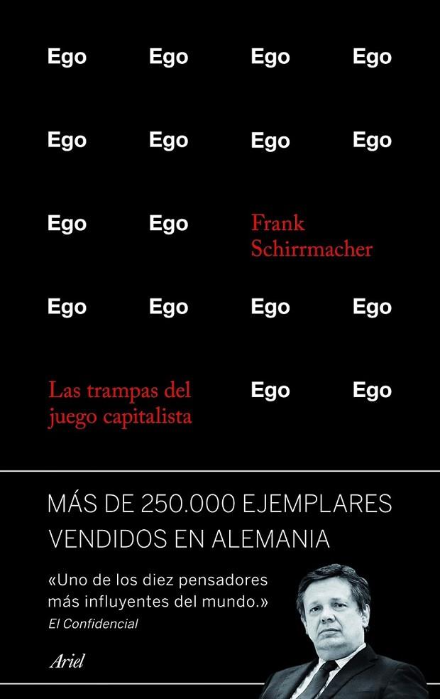 Ego | 9788434414860 | Schirrmacher, Frank | Librería Castillón - Comprar libros online Aragón, Barbastro