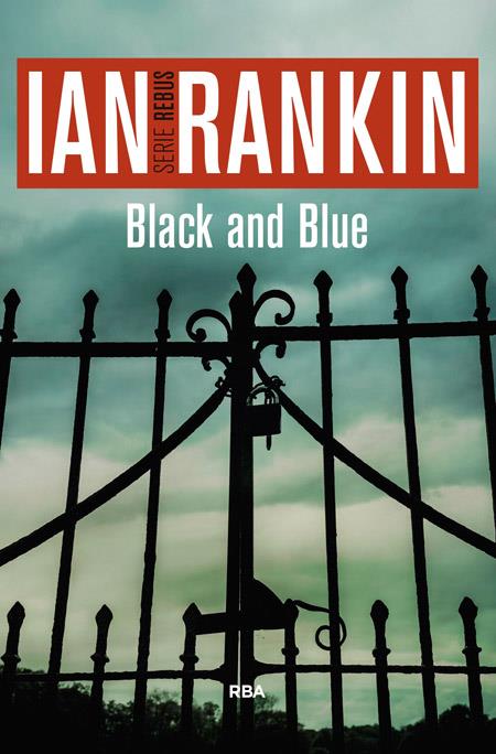 Black and blue | 9788490565988 | RANKIN , IAN | Librería Castillón - Comprar libros online Aragón, Barbastro