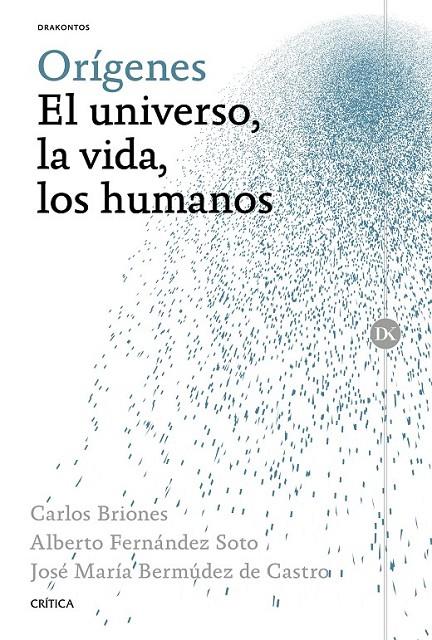 Orígenes | 9788498928624 | José María Bermúdez de Castro/Carlos Briones Llorente/Alberto Fernández Soto | Librería Castillón - Comprar libros online Aragón, Barbastro