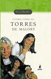 ULTIMO CURSO EN TORRES DE MALORY | 9788478719198 | BLYTON, ENID | Librería Castillón - Comprar libros online Aragón, Barbastro