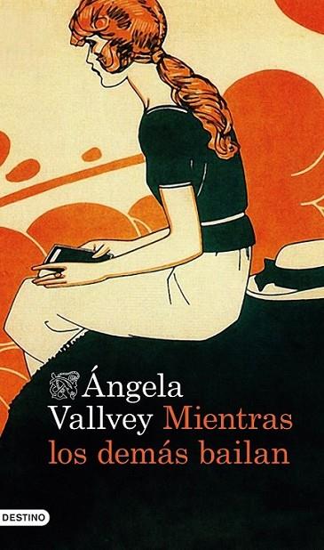 Mientras los demás bailan | 9788423347964 | Vallvey, Ángela | Librería Castillón - Comprar libros online Aragón, Barbastro