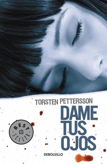 DAME TUS OJOS | 9788499894898 | PETTERSSON, TORSTEN | Librería Castillón - Comprar libros online Aragón, Barbastro