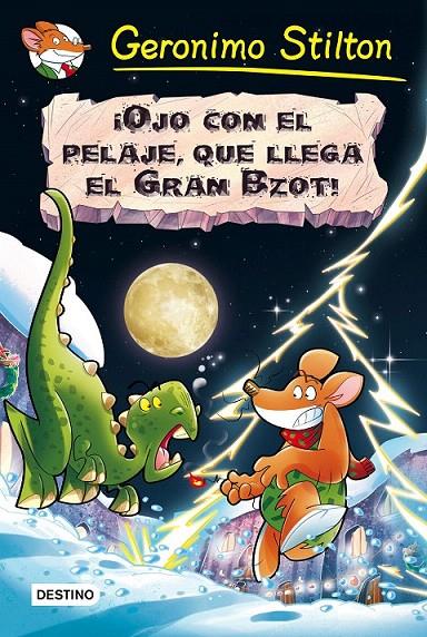 ¡Ojo con el pelaje, que llega el Gran Bzot! - Geronimo Stilton | 9788408159445 | Stilton, Geronimo | Librería Castillón - Comprar libros online Aragón, Barbastro