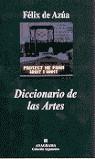 DICCIONARIO DE LAS ARTES | 9788433961822 | AZUA, FELIX DE | Librería Castillón - Comprar libros online Aragón, Barbastro