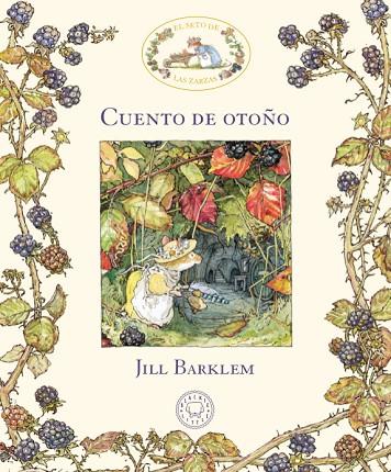 El Seto de las Zarzas. Cuento de otoño | 9788417059880 | Barklem, Jill | Librería Castillón - Comprar libros online Aragón, Barbastro