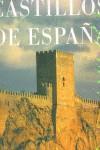 CASTILLOS DE ESPAÑA | 9788486022020 | WOLF, REINHART | Librería Castillón - Comprar libros online Aragón, Barbastro