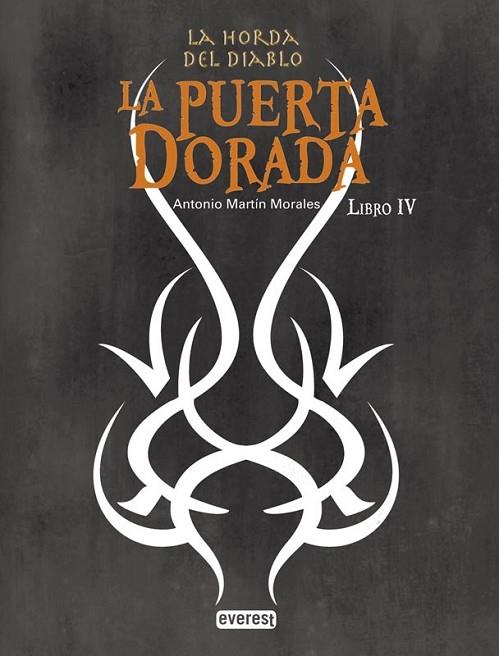 La Horda del Diablo. La puerta dorada. Libro IV | 9788444111186 | Martín Morales, Antonio | Librería Castillón - Comprar libros online Aragón, Barbastro