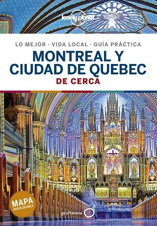 Montreal y ciudad de Quebec De cerca 1 | 9788408223344 | St.Louis, Regis/Fallon, Steve/Tang, Phillip | Librería Castillón - Comprar libros online Aragón, Barbastro