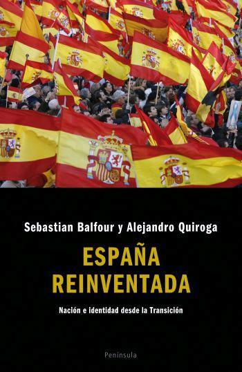 ESPAÑA REINVENTADA | 9788483077788 | BALFOUR, SEBASTIAN; QUIROGA, ALEJANDRO | Librería Castillón - Comprar libros online Aragón, Barbastro