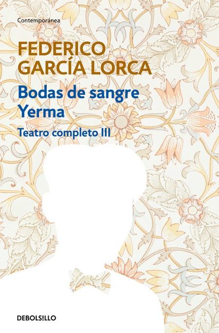 TEATRO COMPLETO 3 (LORCA) (DEBOLSILLO) | 9788497933346 | Federico García Lorca | Librería Castillón - Comprar libros online Aragón, Barbastro