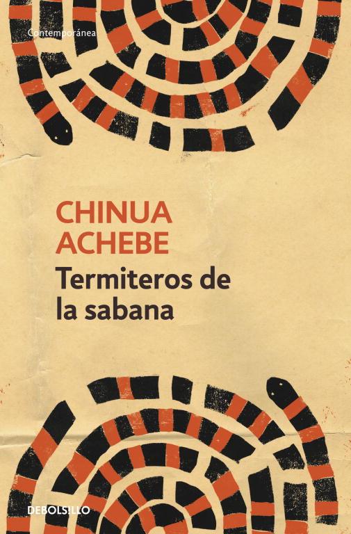 Termiteros de la sabana | 9788499085876 | Achebe, Chinua | Librería Castillón - Comprar libros online Aragón, Barbastro