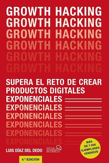 Growth Hacking | 9788441541870 | Díaz del Dedo, Luis | Librería Castillón - Comprar libros online Aragón, Barbastro