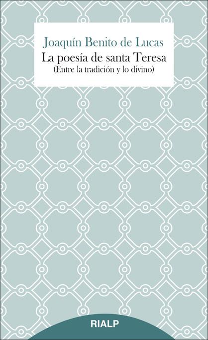 La poesía de santa Teresa | 9788432145728 | Benito de Lucas, Joaquín | Librería Castillón - Comprar libros online Aragón, Barbastro